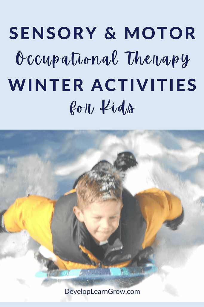 Occupational Therapy Winter Activities for Kids to Improve Gross Motor Skills and Sensory Processing